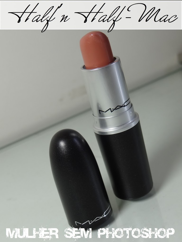 Halfn Half Mac resenha batom nude mac